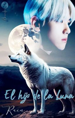 El hijo de la Luna [ChanBaek] (Lobos 2)