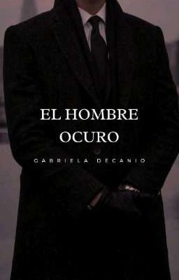 ° El Hombre Oscuro °