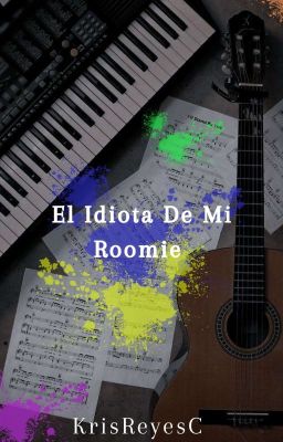 El Idiota De Mi Roomie