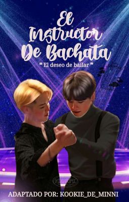 EL INSTRUCTOR DE BACHATA  (Jikook)