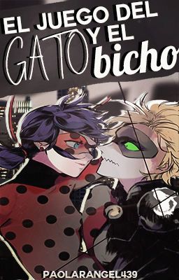 El juego del gato y el bicho [Miraculous Ladybug AU][Oneshot]