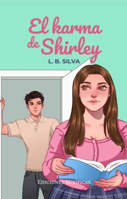 El karma de Shirley [YA EN LIBRERIAS]