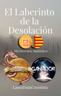 El Laberinto de la Desolación [Microrrelato]