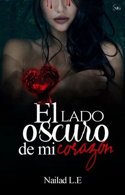 El lado oscuro de mi corazón #PGP2021✔️