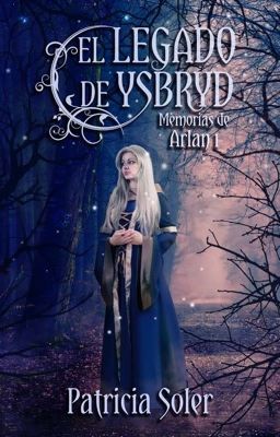 El Legado de Ysbryd: Memorias de Arlan