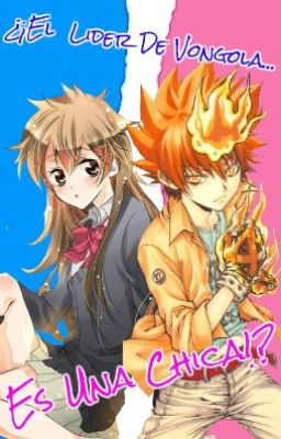 ¿¡El Líder De Vongola Es Una Chica!?