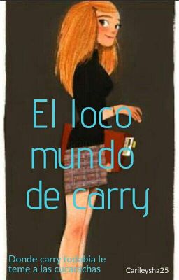 EL LOCO MUNDO DE CARRY