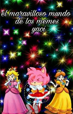 el maravilloso mundo de los memes yaoi