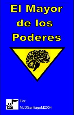 El Mayor de los Poderes