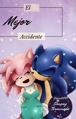 El mejor accidente[Sonamy]