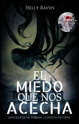 El miedo que nos acecha  [Antología de terror y ciencia ficción]