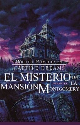 El misterio de la mansión Montgomery | Rivamika.