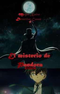 El Misterio de Pandora (Detective Conan y Magic Kaito)