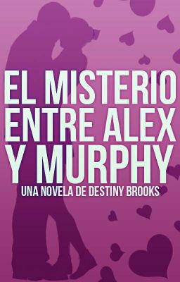 El misterio entre Alex y Murphy.