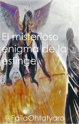 El misterioso enigma de la esfinge.