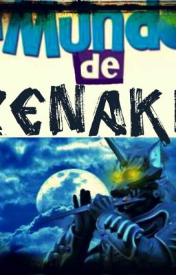 El Mundo De Zenaku 