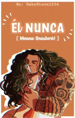 Él nunca [Moana One-Short]