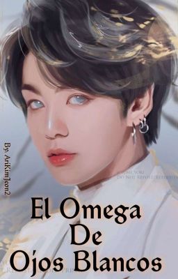 El Omega De Ojos Blancos ( TaeKook )