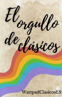 El orgullo de Clásicos