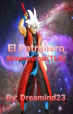 El Patrullero Dimensional(TLH)