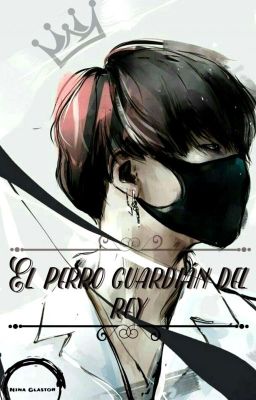 El perro guardián del rey [YoonMin]