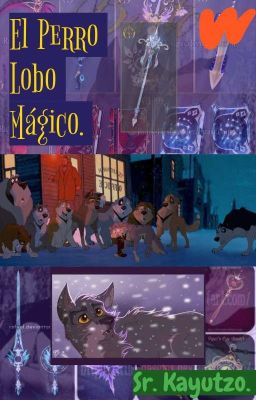 El Perro Lobo Mágico.