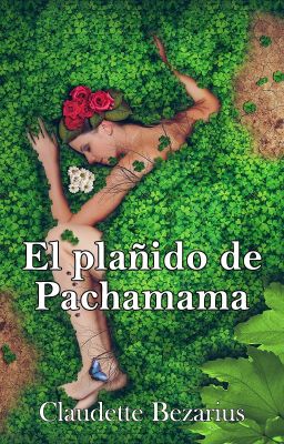 El plañido de Pachamama