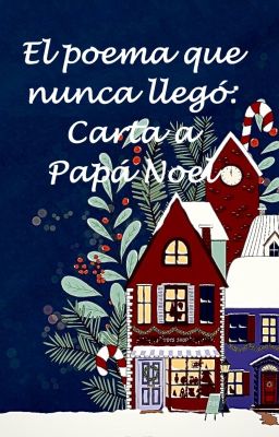 El poema que nunca llegó: Carta a Papá Noel