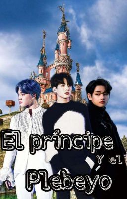 El Príncipe y el Plebeyo\Jikook adaptación/