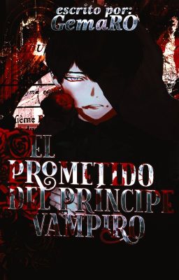 El Prometido Del Príncipe Vampiro [KageHina] | En Edición