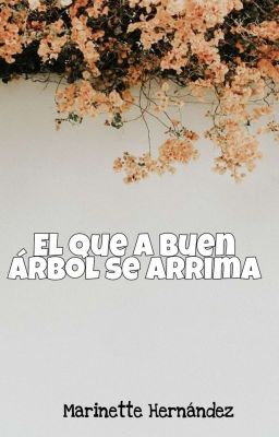 El que a buen árbol se arrima ●Os Original●