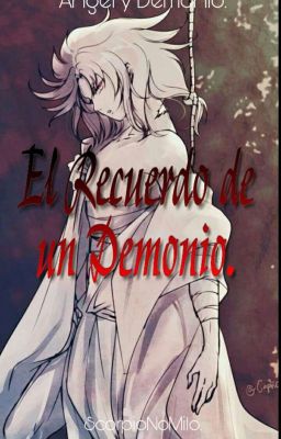 El Recuerdo de un Demonio. [3.Temp.] 