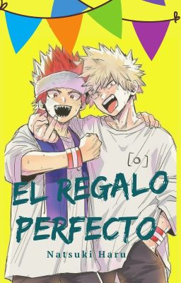 El regalo perfecto [Kiribaku]