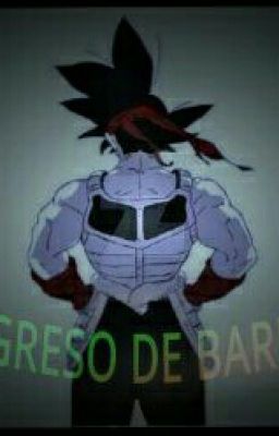 EL REGRESO DE BARDOCK