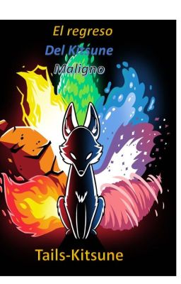 El regreso del Kitsune Maligno