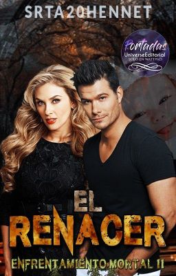 El renacer [Enfrentamiento mortal II].