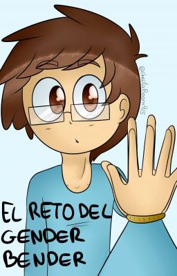 El reto del Gender Bender (#FNAFHSGENDERBENDER)