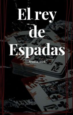 El Rey De Espadas