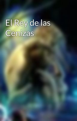 El Rey de las Cenizas