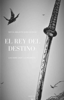 El Rey Del Destino *HopeXiu*