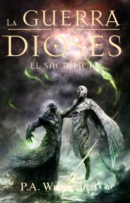 EL SACRIFICIO (La Guerra de los Dioses nº 1)