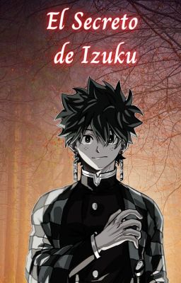 El Secreto de Izuku [Cancelado]