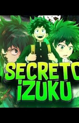 el secreto de izuku  Terminada