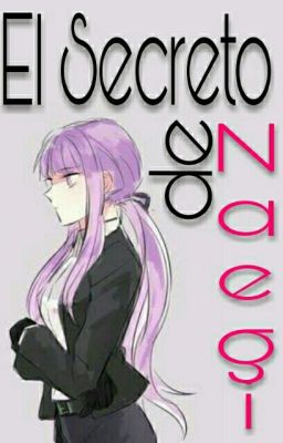 El Secreto De Naegi (Naegiri Oneshot)