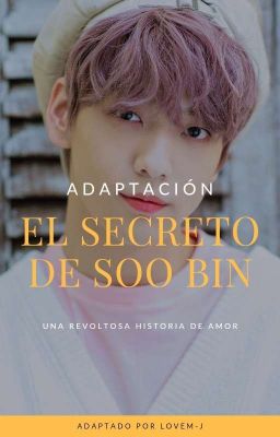 EL SECRETO DE SOOBIN - YEONBIN 