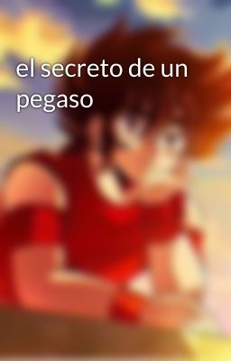 el secreto de un pegaso 