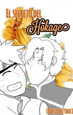 El secreto del Hokage [NaruSaku Yaoi] [✓]