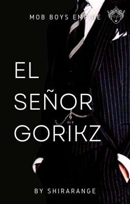 El Señor Gorikz [MBE] (Borrador)