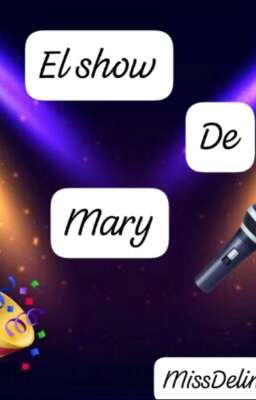 El Show De Mary