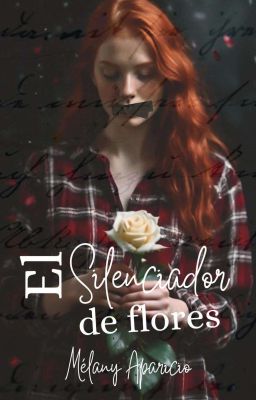 El silenciador de flores